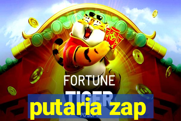 putaria zap